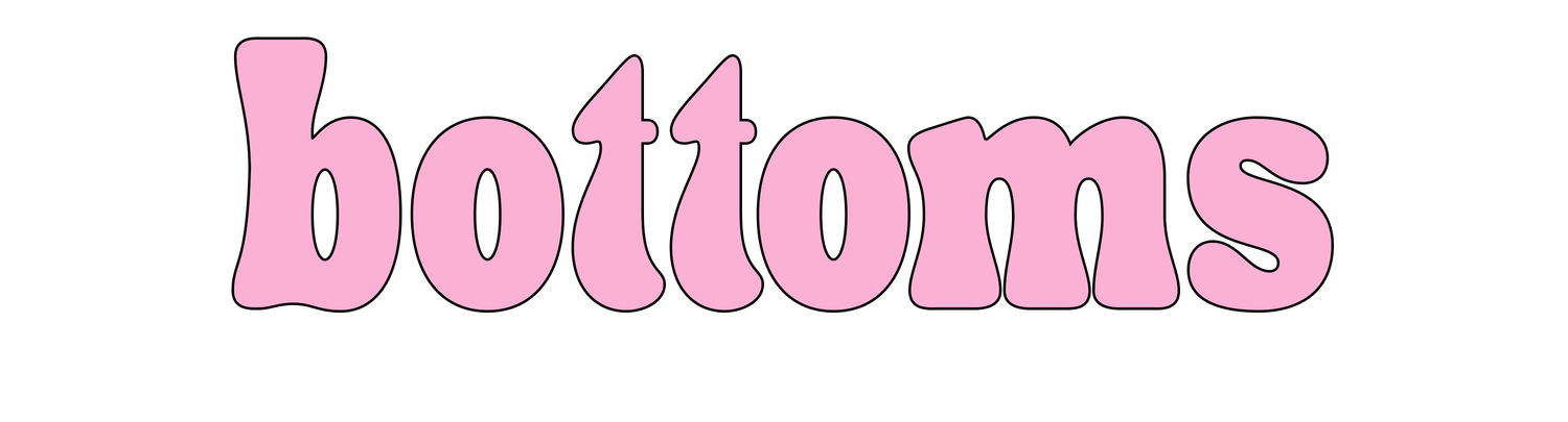 BOTTOMS